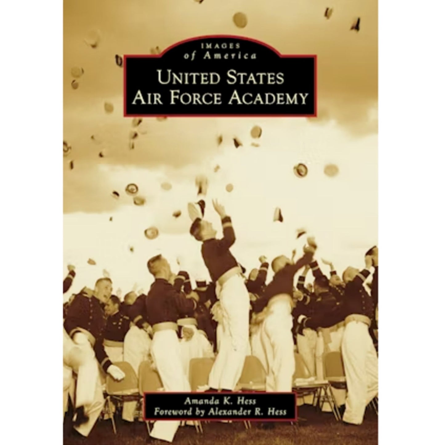 United States Air Force Academy Images of America book with cadets celebrating and tossing hats